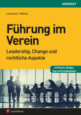 Lachmair / Höhne |  Führung im Verein | Buch |  Sack Fachmedien