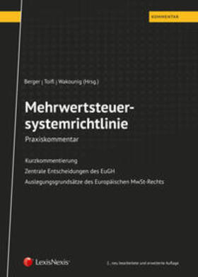 Berger / Toifl / Wakounig |  Mehrwertsteuersystemrichtlinie | Buch |  Sack Fachmedien