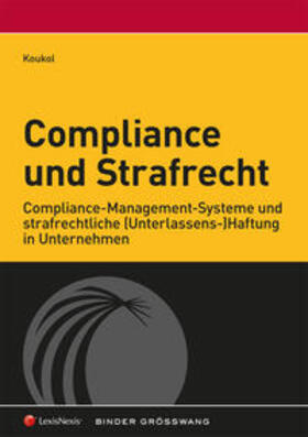 Koukol |  Compliance und Strafrecht | Buch |  Sack Fachmedien