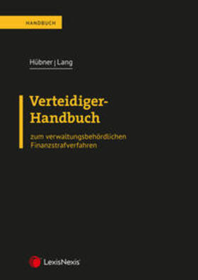 Hübner / Lang |  Verteidiger-Handbuch | Buch |  Sack Fachmedien