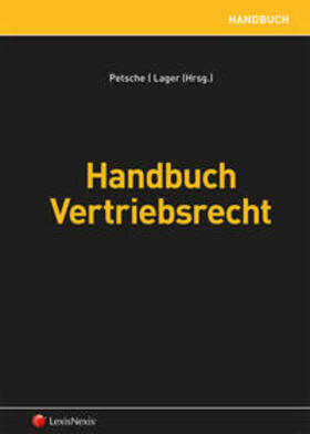 Petsche / Lager / Denk |  Handbuch Vertriebsrecht | Buch |  Sack Fachmedien