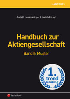 Gratzl / Hausmaninger / Justich |  Handbuch zur Aktiengesellschaft / Handbuch zur Aktiengesellschaft, Band II | Buch |  Sack Fachmedien