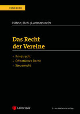 Höhne / Jöchl / Lummerstorfer |  Das Recht der Vereine | Buch |  Sack Fachmedien