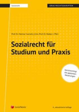 Pfeil / Ivansits |  Sozialrecht für Studium und Praxis (Skriptum) | Buch |  Sack Fachmedien