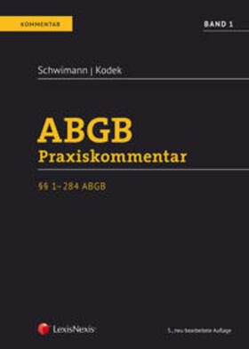 Schwimann / Kodek / Bernat |  ABGB Praxiskommentar / ABGB Praxiskommentar - Band 1, 5. Auflage | Buch |  Sack Fachmedien
