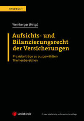 Weinberger / Brandstätter / Ebner |  Aufsichts- und Bilanzierungsrecht der Versicherungen | Buch |  Sack Fachmedien