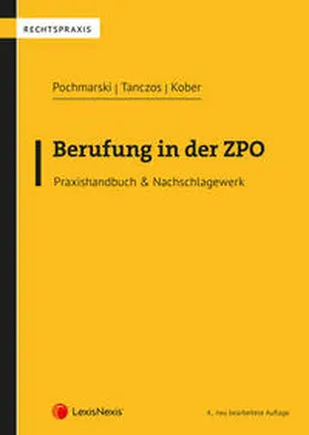 Pochmarski / Tanczos / Kober |  Berufung in der ZPO | Buch |  Sack Fachmedien