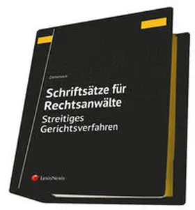 Ziehensack |  Schriftsätze für Rechtsanwälte - Streitiges Gerichtsverfahren | Loseblattwerk |  Sack Fachmedien