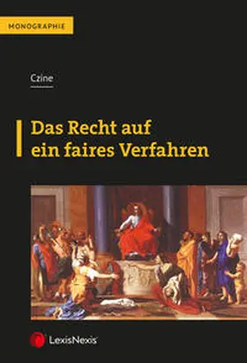 Czine | Das Recht auf ein faires Verfahren | Buch | 978-3-7007-7924-7 | sack.de