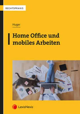 Huger |  Home Office und mobiles Arbeiten | Buch |  Sack Fachmedien