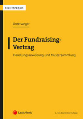 Unterweger |  Der Fundraising-Vertrag | Buch |  Sack Fachmedien