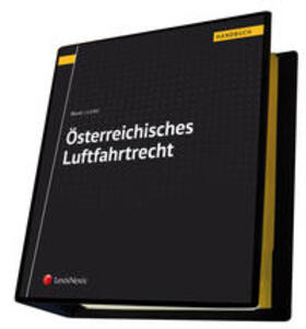 Bauer / Lichtl |  Österreichisches Luftfahrtrecht | Loseblattwerk |  Sack Fachmedien