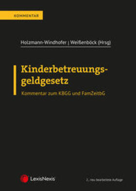 Holzmann-Windhofer / Weißenböck / Kuranda |  Kinderbetreuungsgeldgesetz | Buch |  Sack Fachmedien