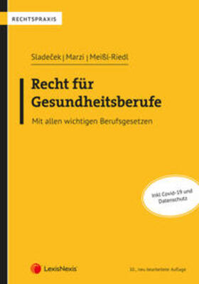 Sladecek / Marzi / Meißl-Riedl |  Recht für Gesundheitsberufe | Buch |  Sack Fachmedien