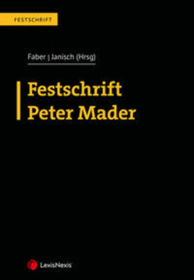 Faber / Janisch |  Festschrift Peter Mader | Buch |  Sack Fachmedien