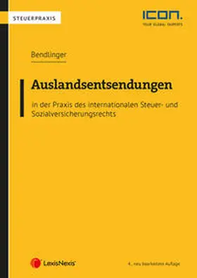 Bendlinger |  Auslandsentsendungen in der Praxis des internationalen Steuer- und Sozialversicherungsrechts | Buch |  Sack Fachmedien