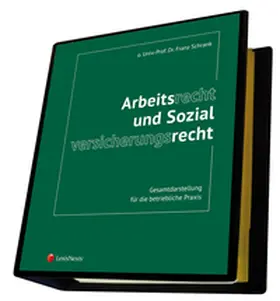 Schrank |  Arbeitsrecht und Sozialversicherungsrecht | Loseblattwerk |  Sack Fachmedien