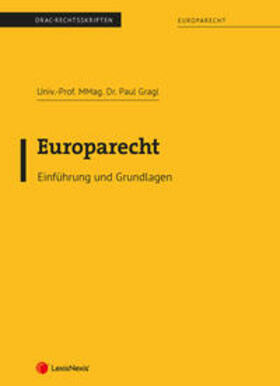 Gragl |  Europarecht – Einführung und Grundlagen | Buch |  Sack Fachmedien