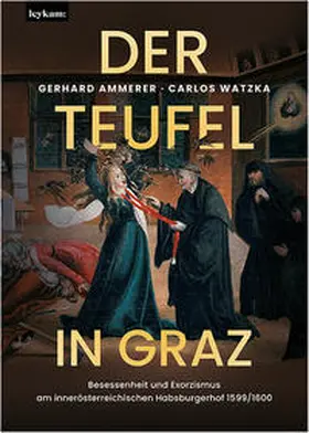 Ammerer / Watzka |  Der Teufel in Graz. | Buch |  Sack Fachmedien