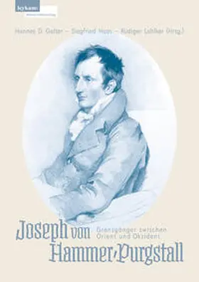 Galter / Haas / Lohlker |  Joseph von Hammer-Purgstall | Buch |  Sack Fachmedien