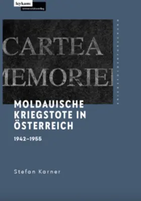 Karner | Moldauische Kriegstote in Österreich | Buch | 978-3-7011-0569-4 | sack.de