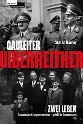 Karner | Gauleiter Uiberreither | Buch | 978-3-7011-0586-1 | sack.de