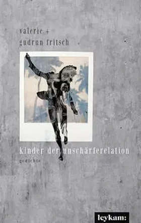 Fritsch |  kinder der unschärferelation | Buch |  Sack Fachmedien