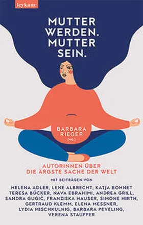 Rieger |  Mutter werden. Mutter sein. | eBook | Sack Fachmedien