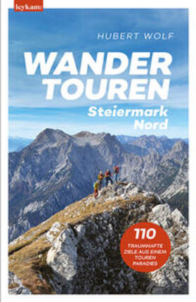 Wolf |  Wandertouren Steiermark Nord | Buch |  Sack Fachmedien