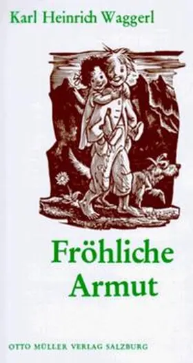 Waggerl |  Fröhliche Armut | Buch |  Sack Fachmedien