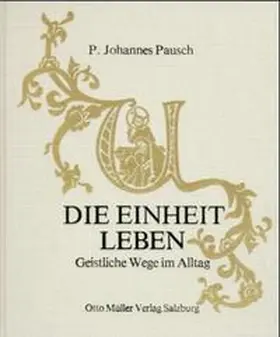 Pausch |  Die Einheit Leben | Buch |  Sack Fachmedien