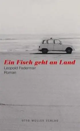 Federmair |  Ein Fisch geht an Land | Buch |  Sack Fachmedien