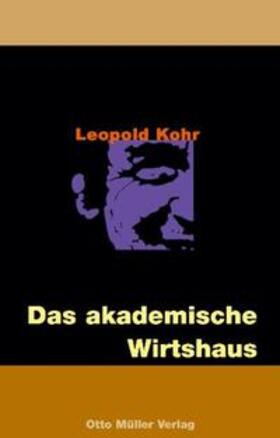 Kohr / Hiebl / Witzany |  Akademisches Wirtshaus | Buch |  Sack Fachmedien