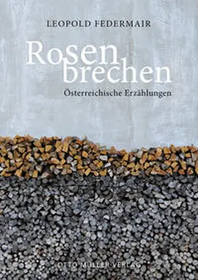 Federmair | Rosen brechen | Buch | 978-3-7013-1245-0 | sack.de