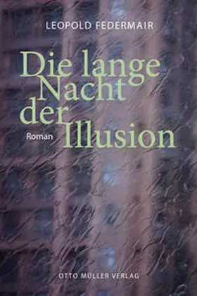 Federmair |  Die lange Nacht der Illusion | Buch |  Sack Fachmedien