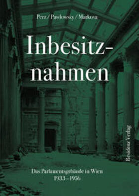 Perz / Pawlowsky / Markova |  Inbesitznahmen | Buch |  Sack Fachmedien