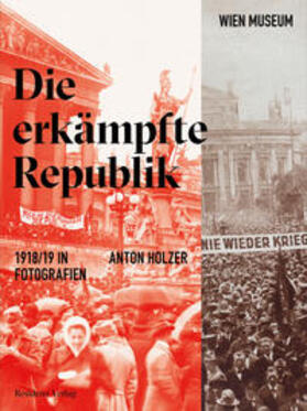 Holzer |  Die erkämpfte Republik | Buch |  Sack Fachmedien