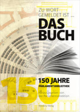 Parlamentsdirektion |  Zu Wort gemeldet ist .... das Buch | Buch |  Sack Fachmedien