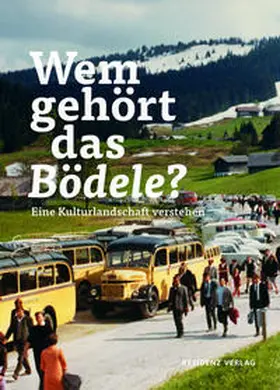 Langreiter / Zudrell |  Wem gehört das Bödele? | Buch |  Sack Fachmedien