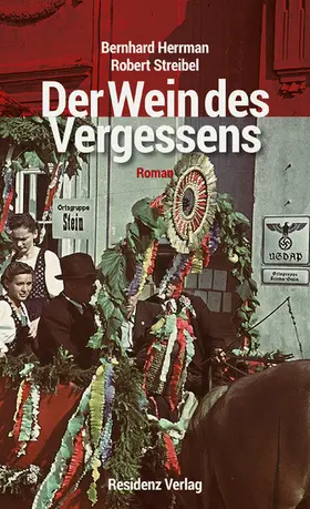 Herrman / Streibel |  Der Wein des Vergessens | eBook | Sack Fachmedien