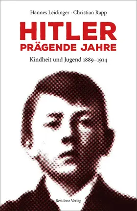 Leidinger / Rapp |  Hitler - prägende Jahre | eBook | Sack Fachmedien