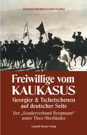 Jeloschek / Richter / Schütte |  Freiwillige vom Kaukasus | Buch |  Sack Fachmedien