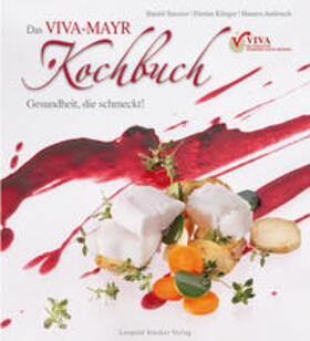 Stossier / Klinger / Androsch |  Das VIVA-MAYR Kochbuch | Buch |  Sack Fachmedien