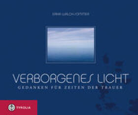 Walch-Sommer / Mair |  Verborgenes Licht | Buch |  Sack Fachmedien