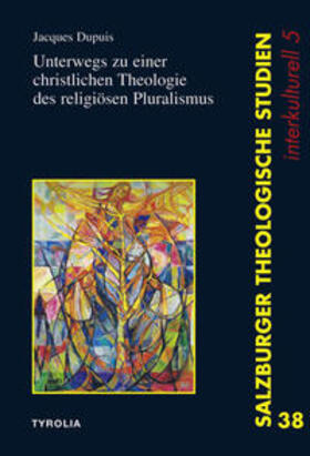 Dupuis / Winkler |  Unterwegs zu einer christlichen Theologie des religiösen Pluralismus | Buch |  Sack Fachmedien