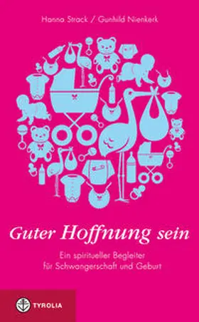 Strack / Nienkerk |  Guter Hoffnung sein | Buch |  Sack Fachmedien