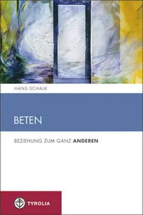 Schalk |  Beten | Buch |  Sack Fachmedien