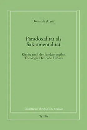 Arenz |  Paradoxalität als Sakramentalität | Buch |  Sack Fachmedien