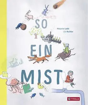 Laibl |  So ein Mist | Buch |  Sack Fachmedien