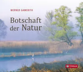 Gamerith |  Botschaft der Natur | Buch |  Sack Fachmedien